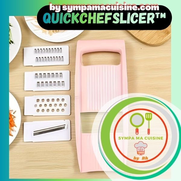 Mandoline Cuisine | QuickChefSlicer™ sympamacuisine
